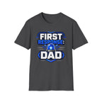 First Response Dad T-Shirt