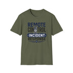 Remote Control Incident Response T-Shirt