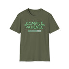 Compile Patience T-Shirt