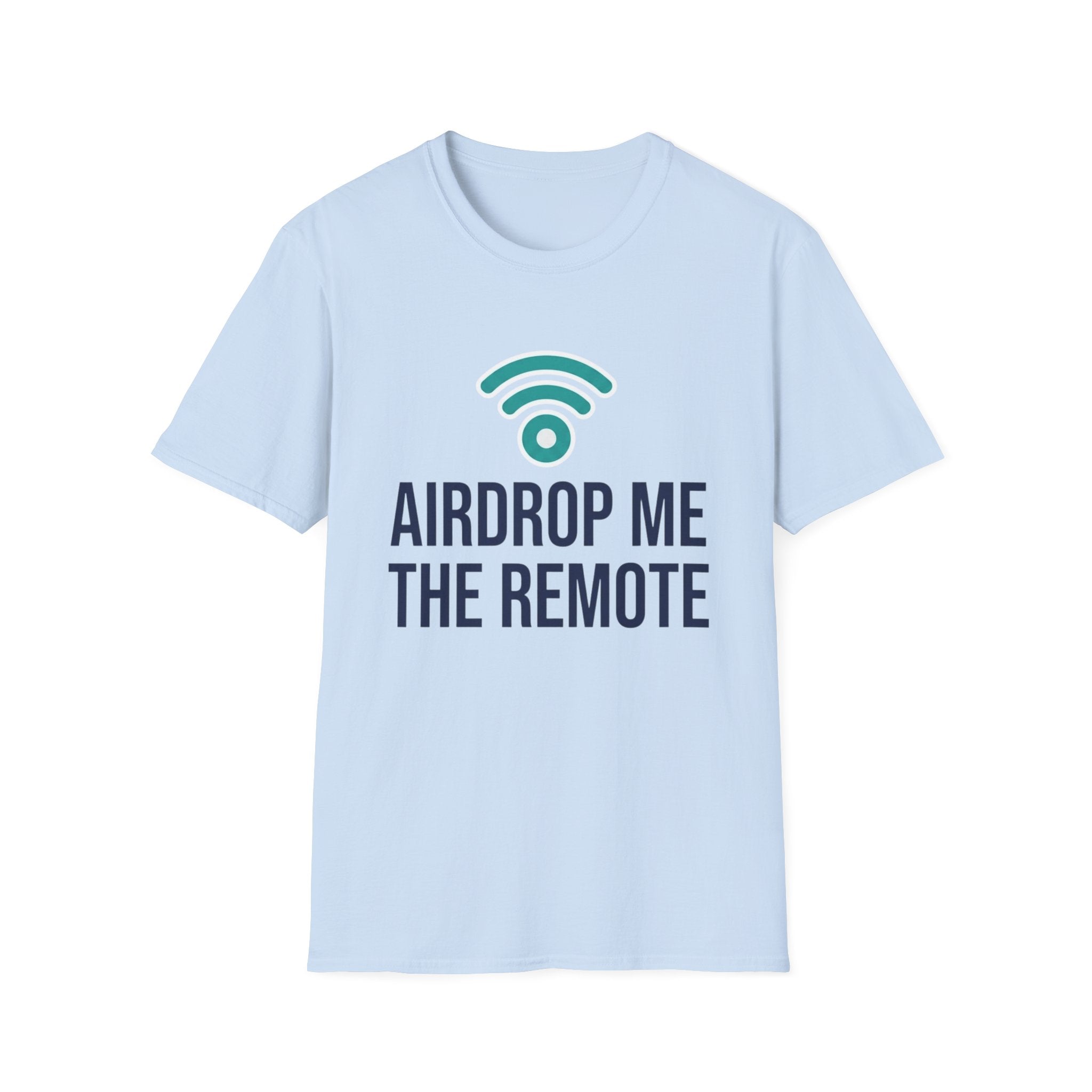 Airdrop Me The Remote Basic T-Shirt