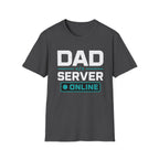 Dad Server Online T‑Shirt