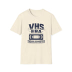 VHS Era Troubleshooter T-Shirt