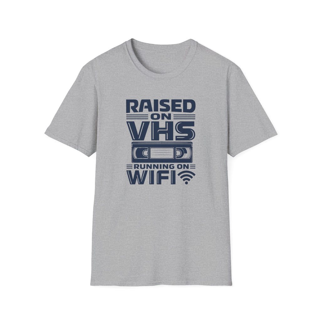 Raised on VHS Running on WiFi  T-Shirt