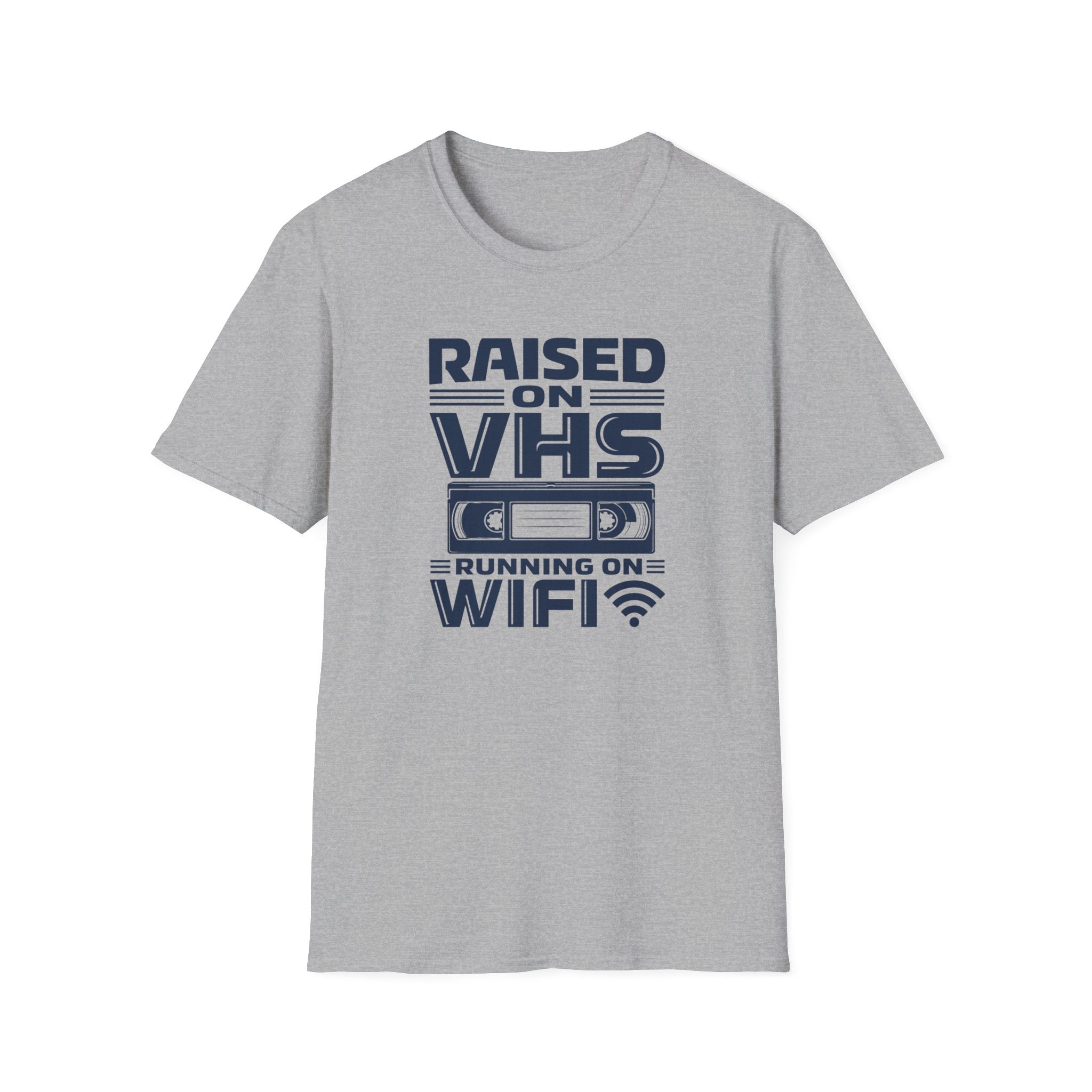 Raised on VHS Running on WiFi  T-Shirt