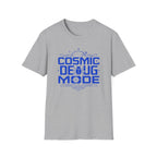 Cosmic Debug Mode T-Shirt