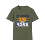 Troubleshooting In Progress T-Shirt