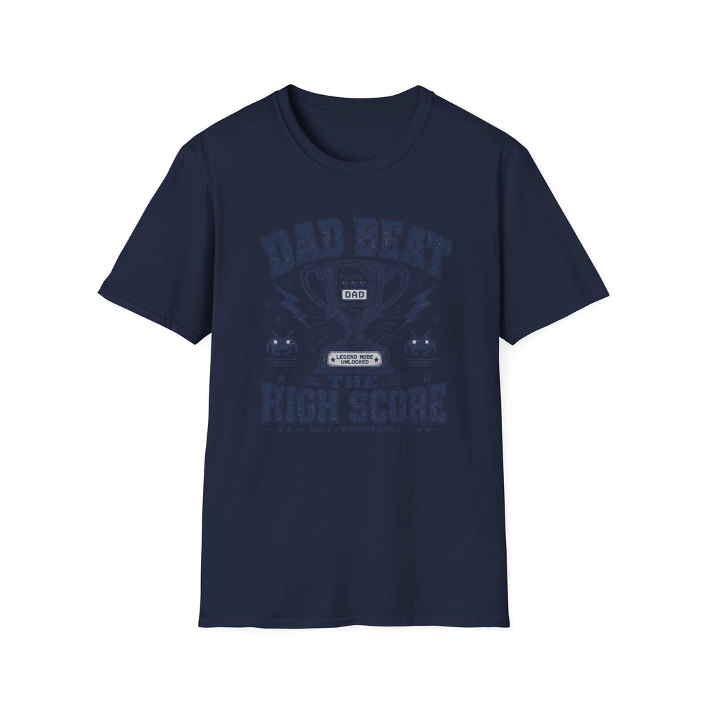 Dad Beat The High Score T-Shirt