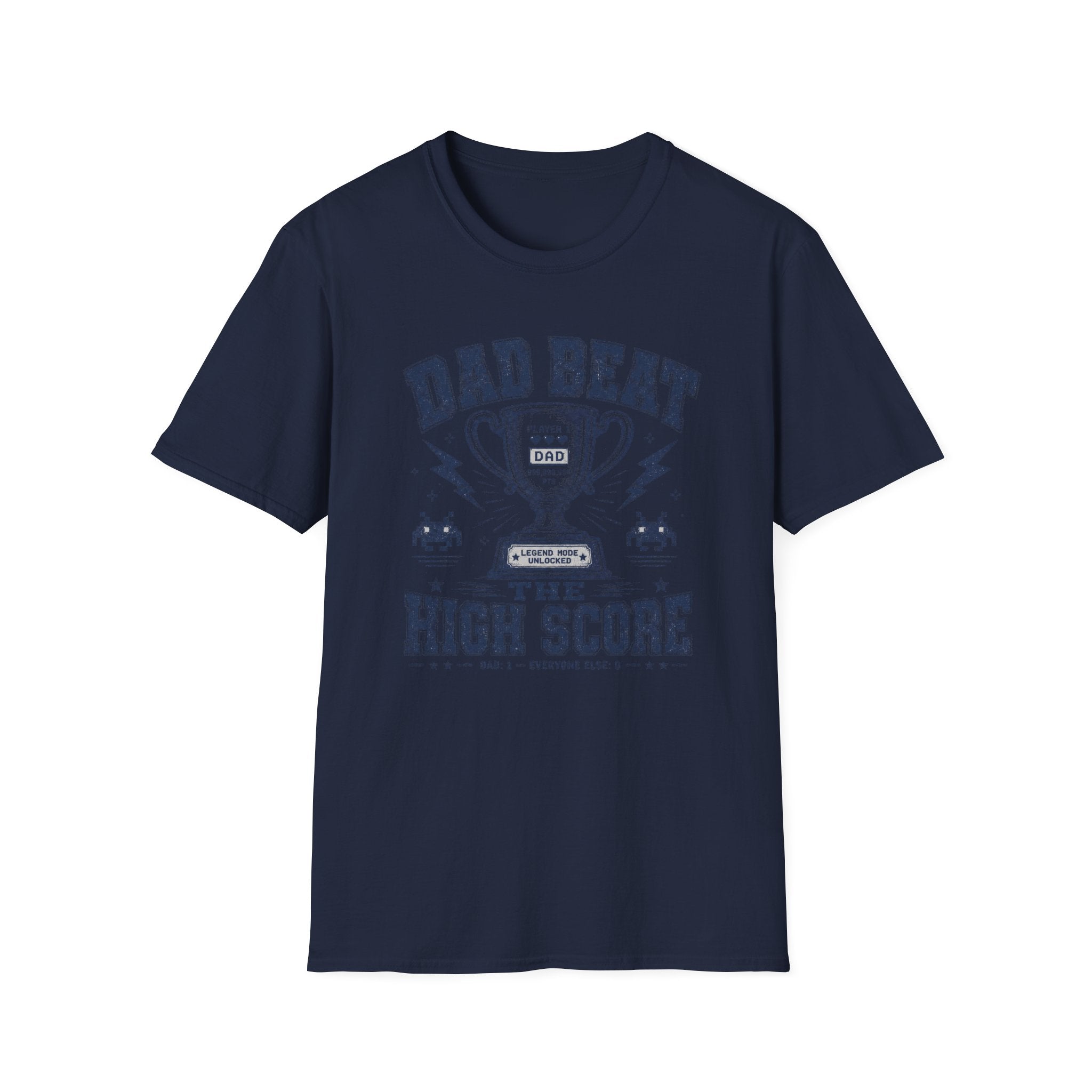 Dad Beat The High Score T-Shirt