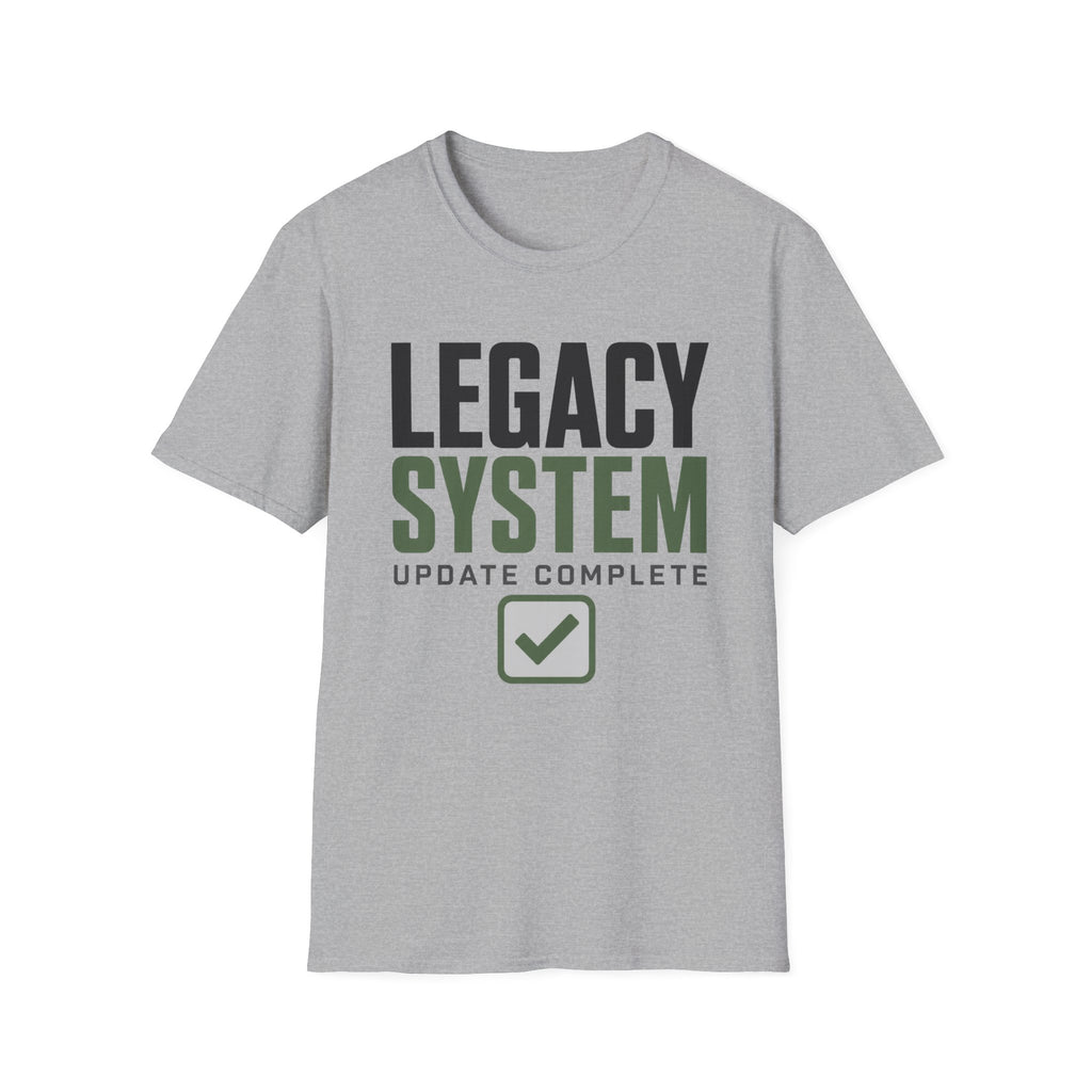 Legacy System Update Complete T-Shirt