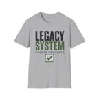 Legacy System Update Complete T-Shirt