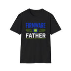 Firmware Father T-Shirt