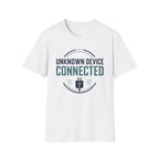 Unknown Device Connected T‑Shirt