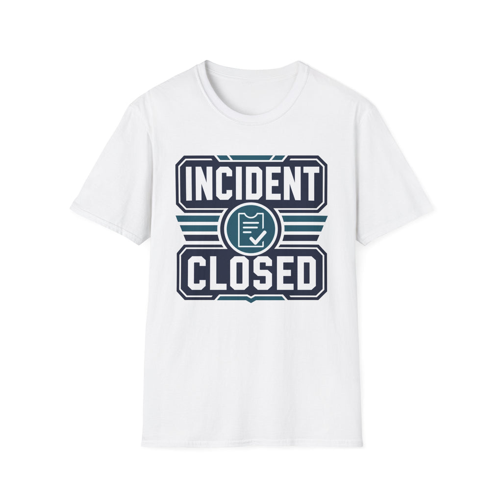 Incident Closed T-Shirt