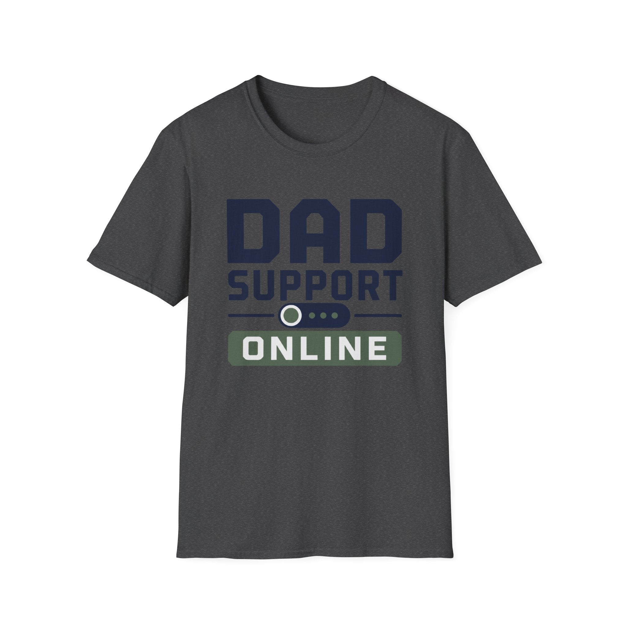 Dad Support Online T-Shirt