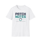 Patch Notes Middle School Edition T-Shirt