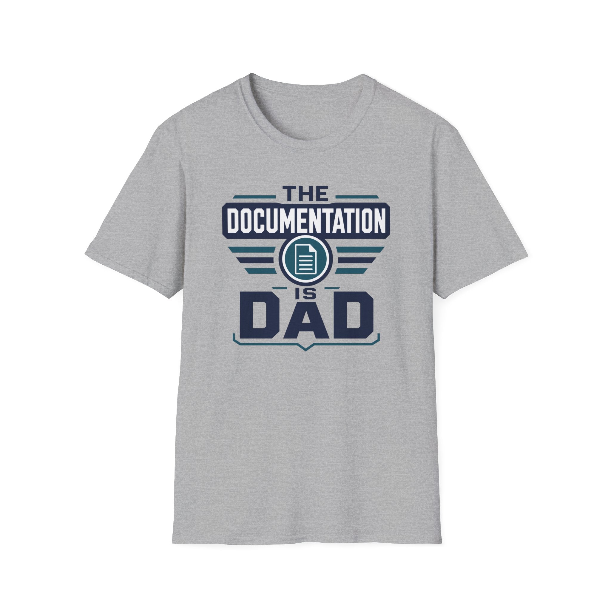 The Documentation Is Dad T-Shirt