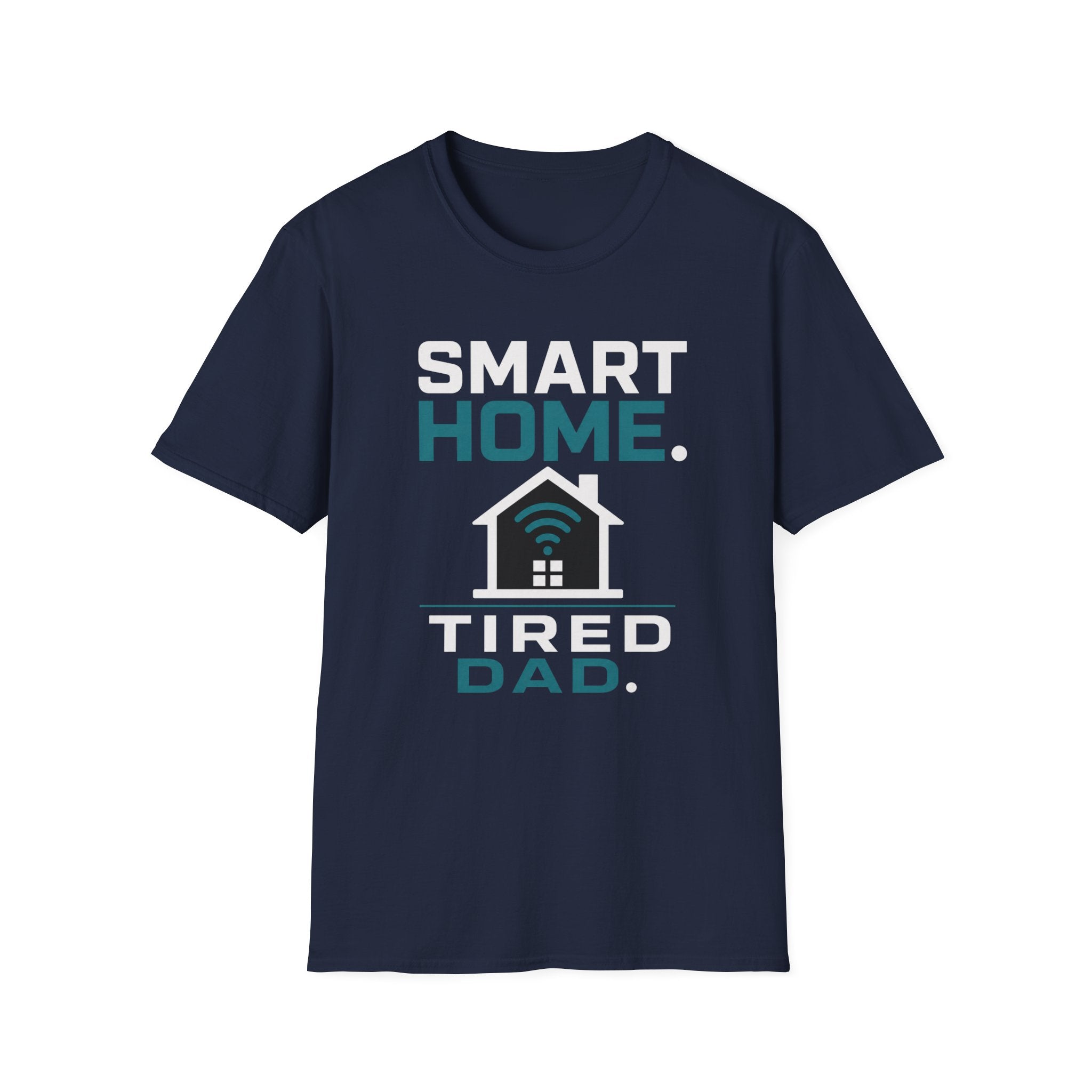 Smart Home. Tired Dad. T-Shirt