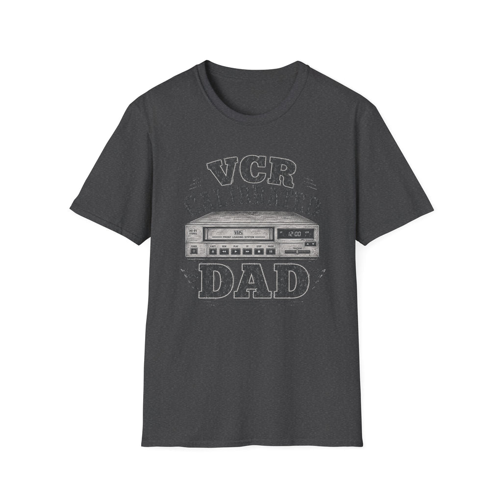 VCR Calibrated Dad T-Shirt