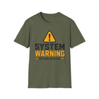 System Warning Attitude Detected T-Shirt