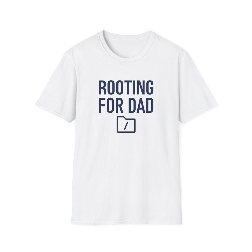 Rooting for Dad T-Shirt