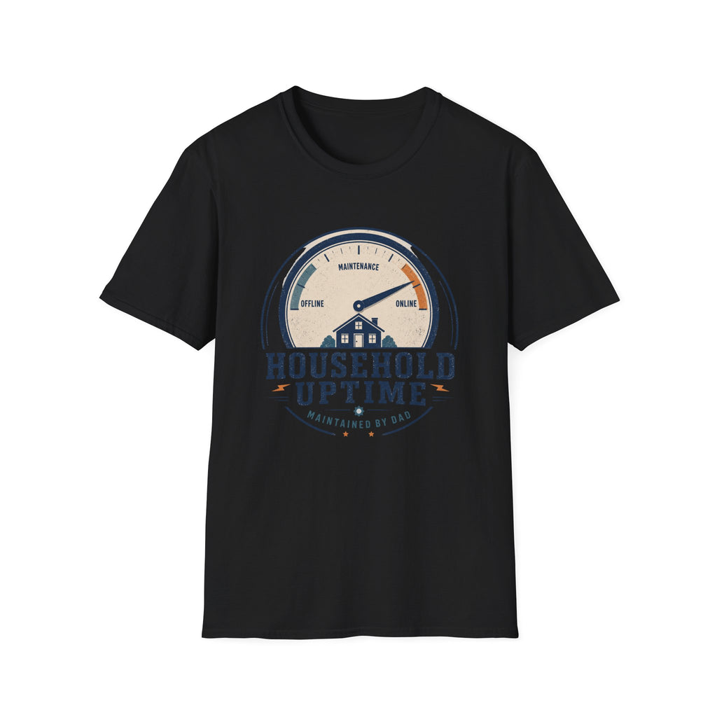 Household Uptime Maintained T-Shirt
