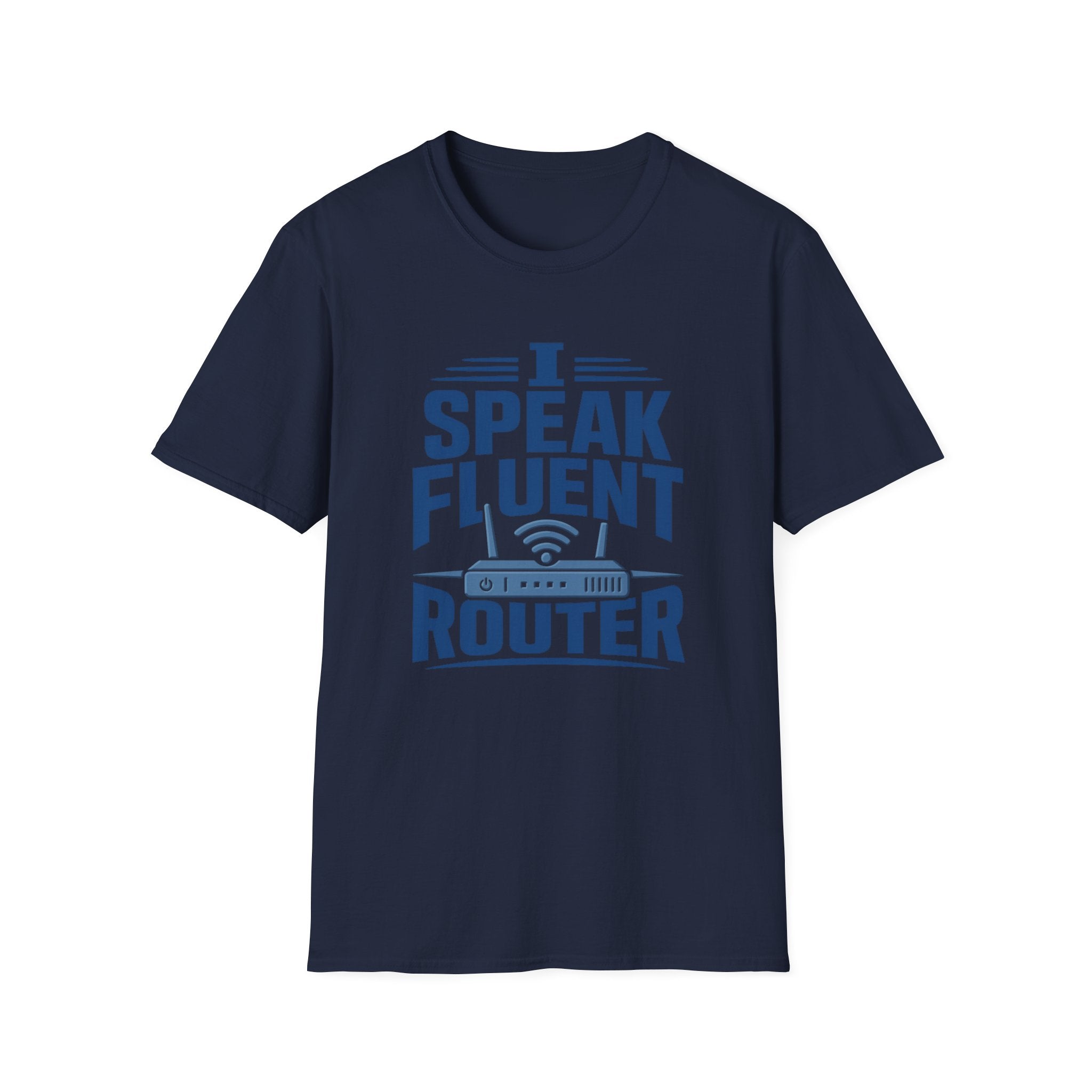 I Speak Fluent Router T-Shirt