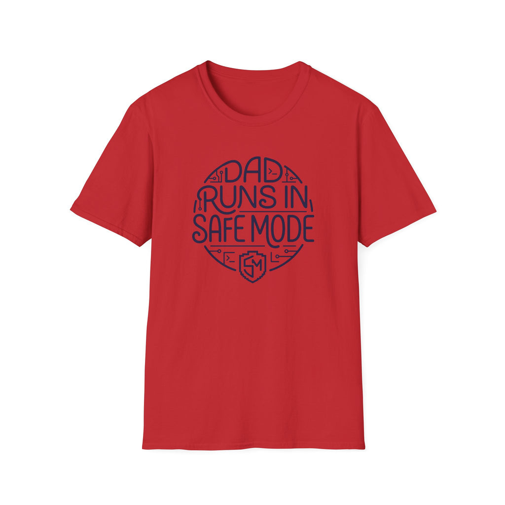 Dad Runs in Safe Mode T-Shirt