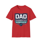 Dad Diagnostics Complete T-Shirt