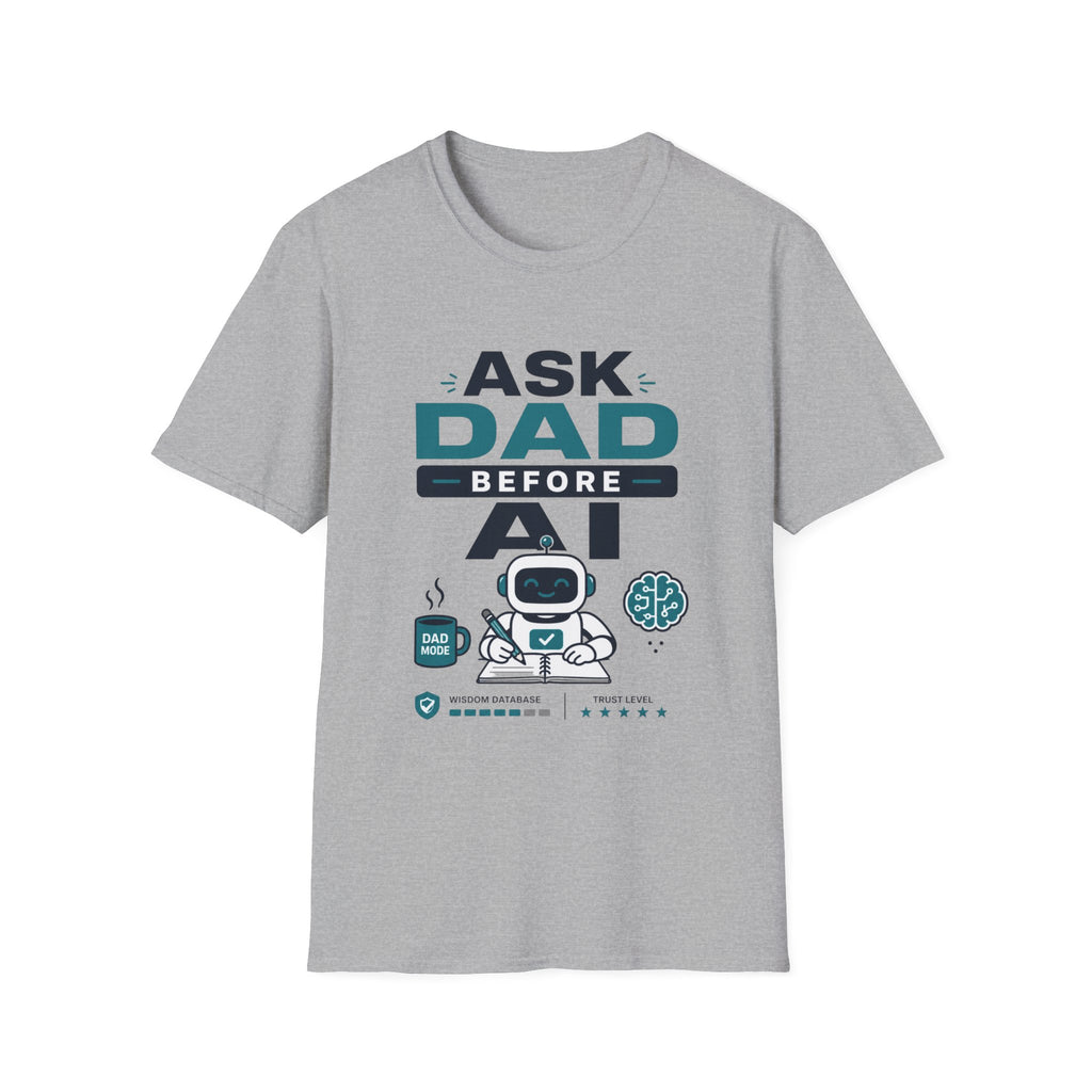 Ask Dad Before AI Retro Robot T-Shirt