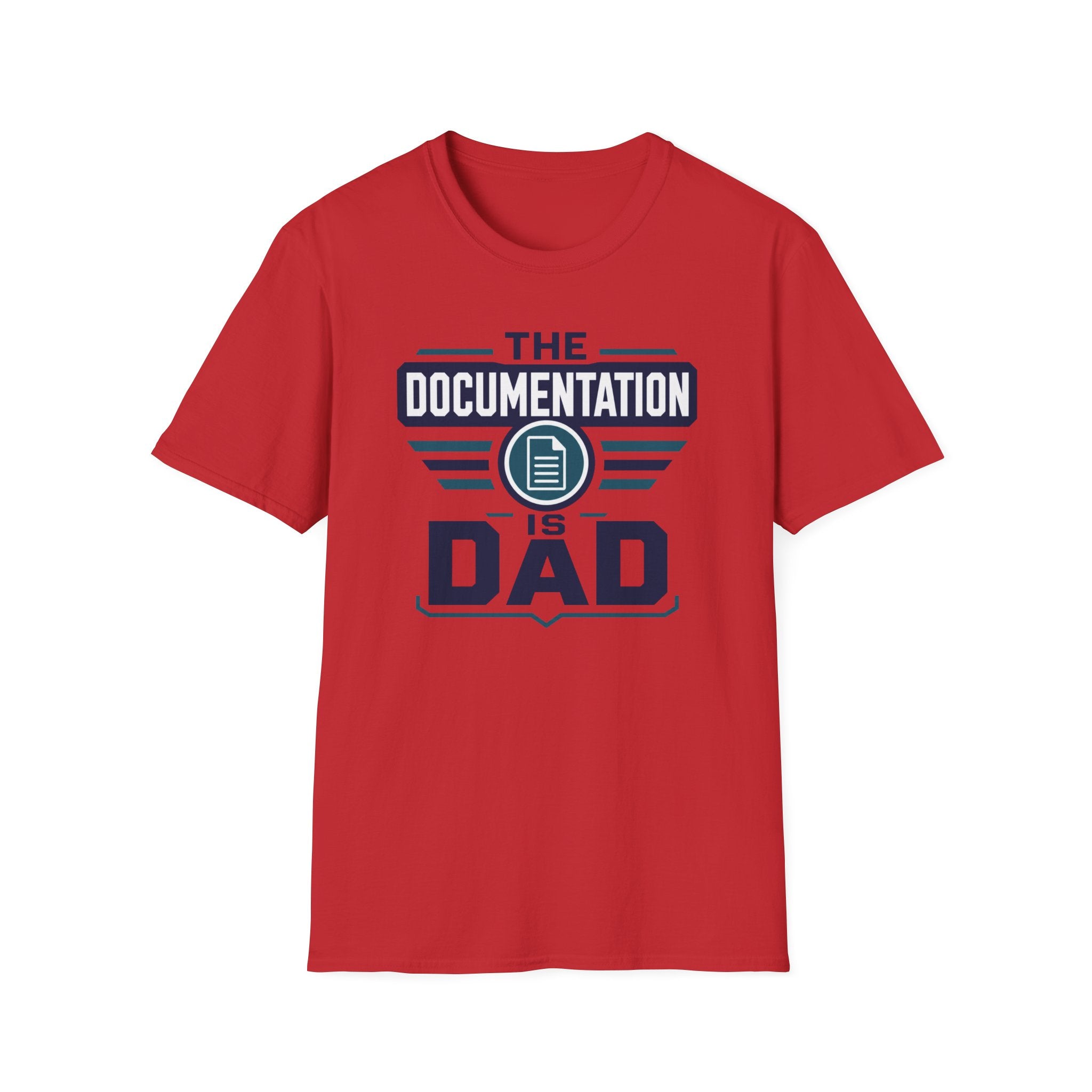 The Documentation Is Dad T-Shirt