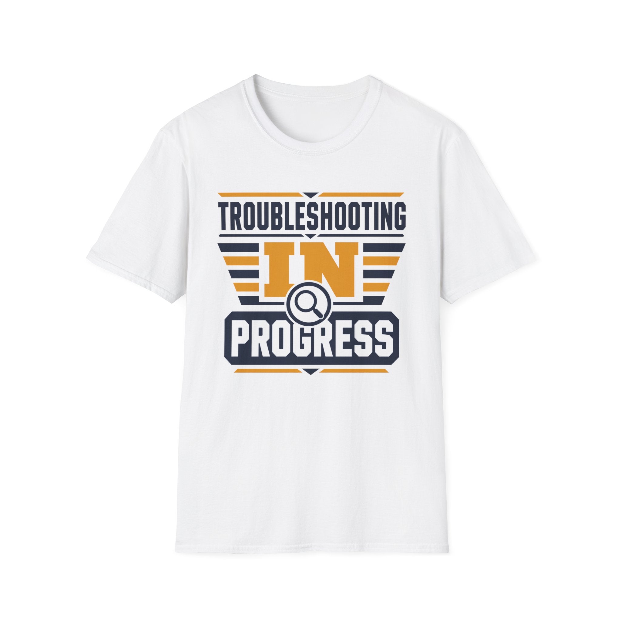 Troubleshooting In Progress T-Shirt