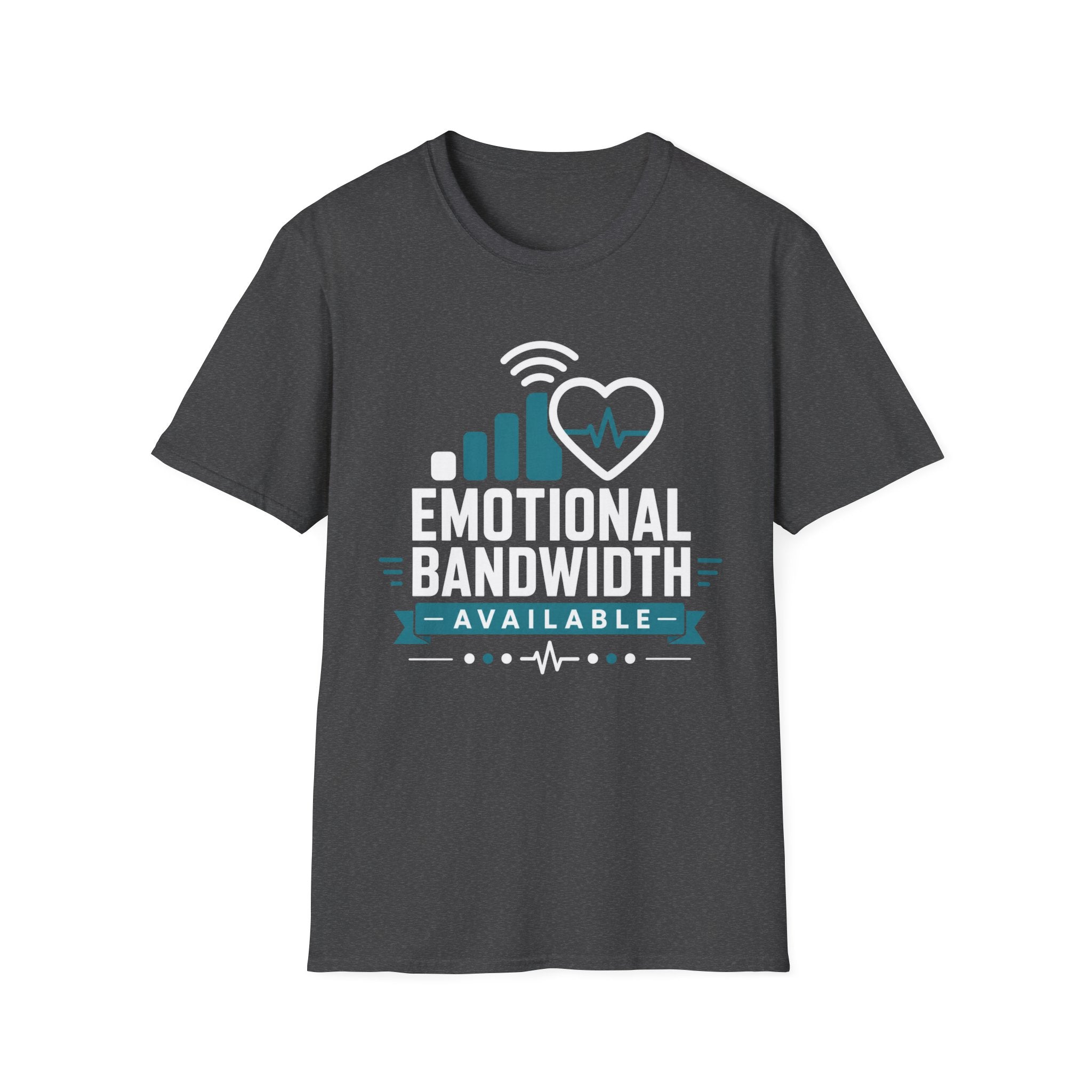 Emotional Bandwidth Available Basic T-Shirt