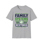 Family Systems Restored T-Shirt