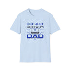 Default Gateway: DAD T-Shirt