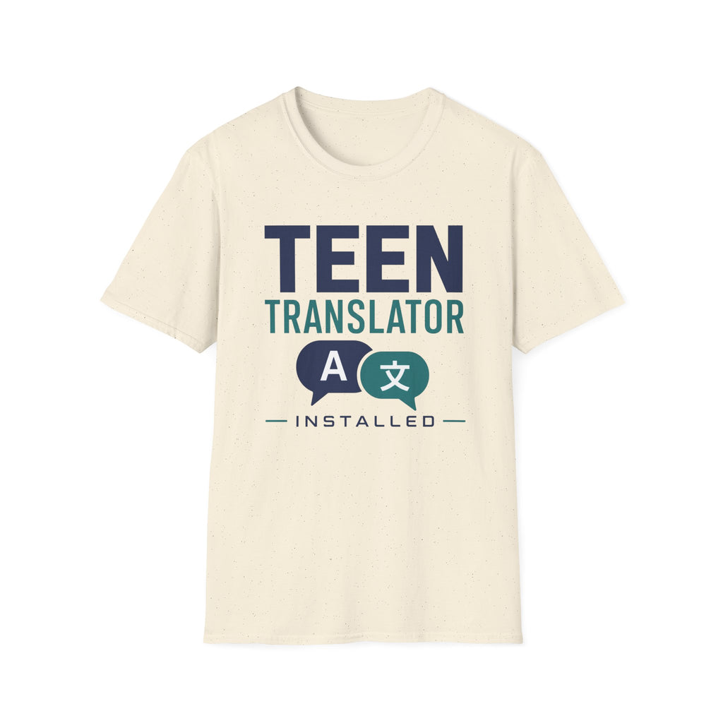 Teen Translator Installed T‑Shirt