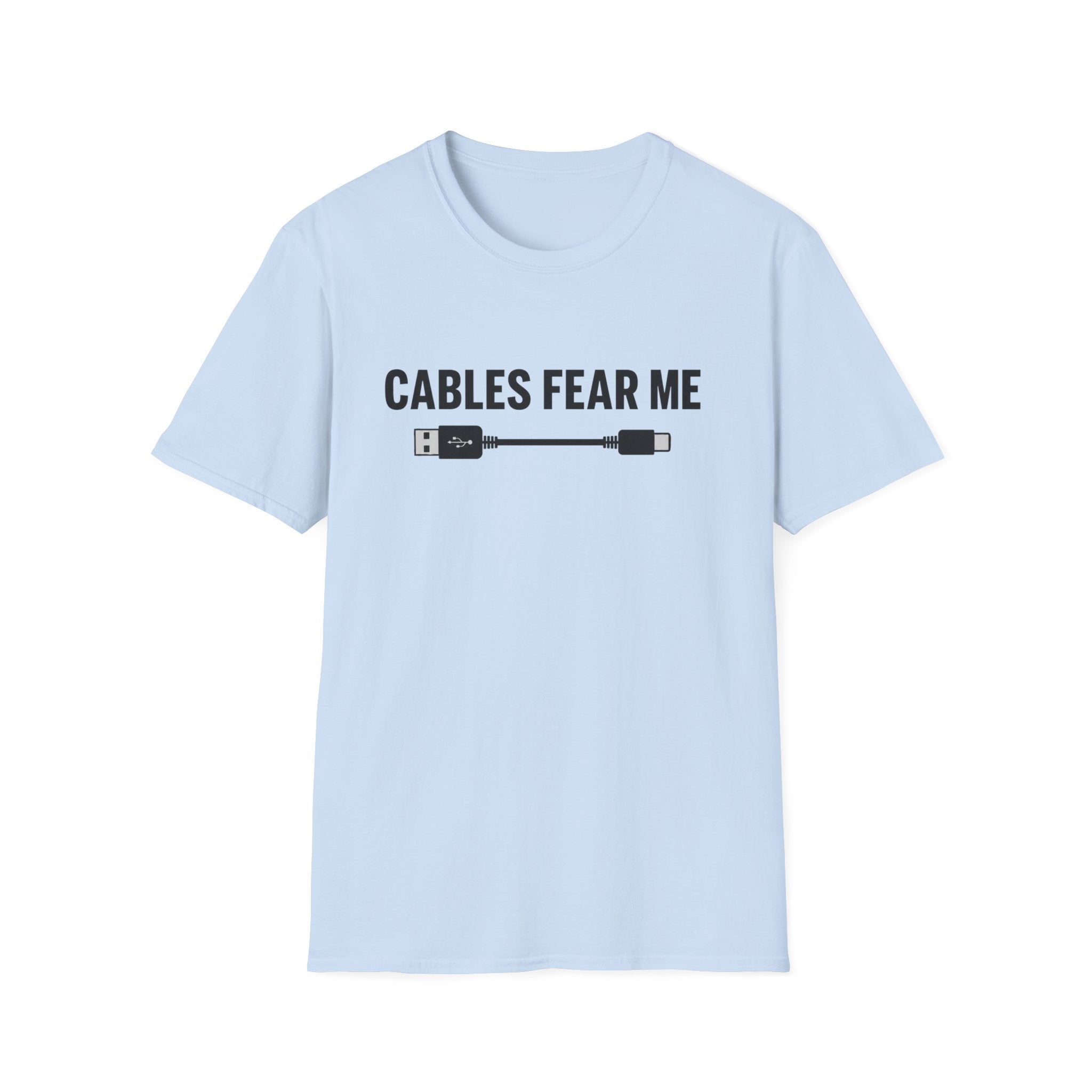 Cables Fear Me T-Shirt