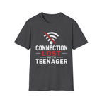 Connection Lost With Teenager T-Shirt