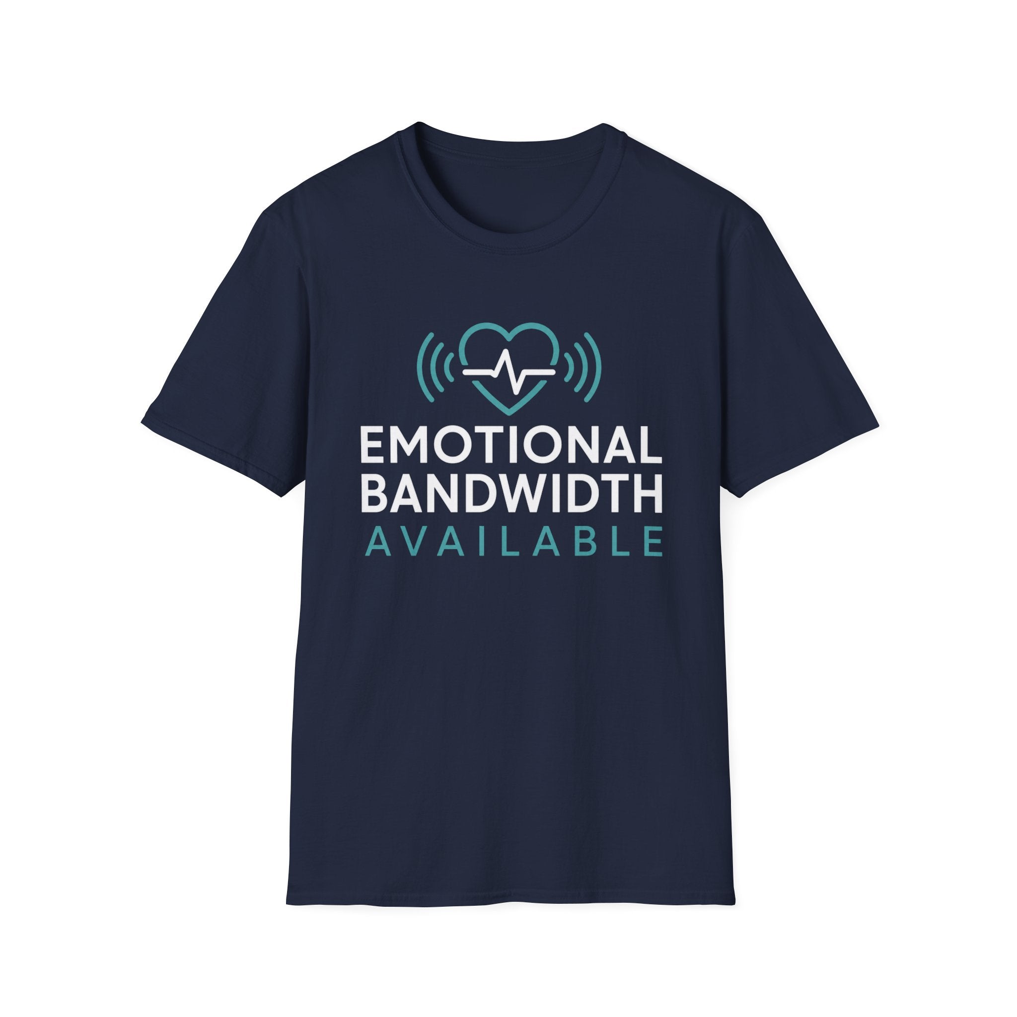 Emotional Bandwidth Available Basic T-Shirt