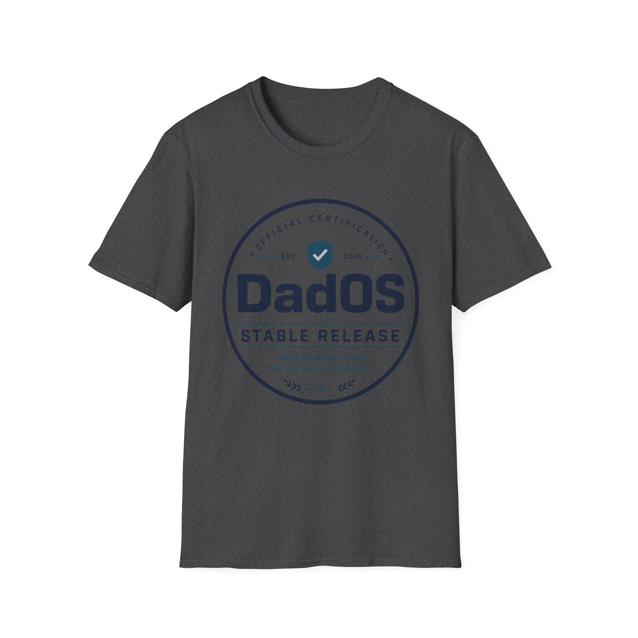 DadOS Official Certification: Stable Release T‑Shirt