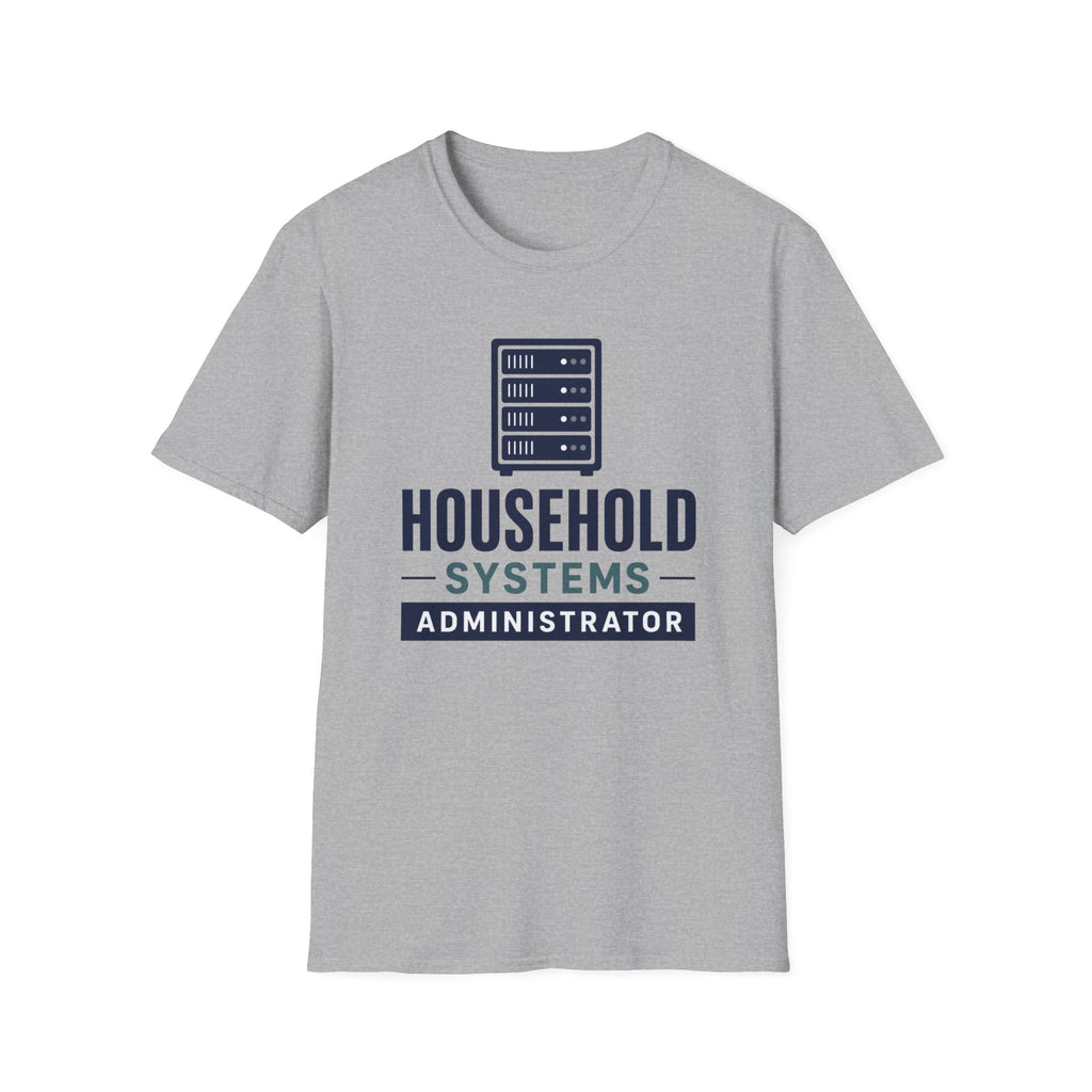 Household Systems Administrator T-Shirt