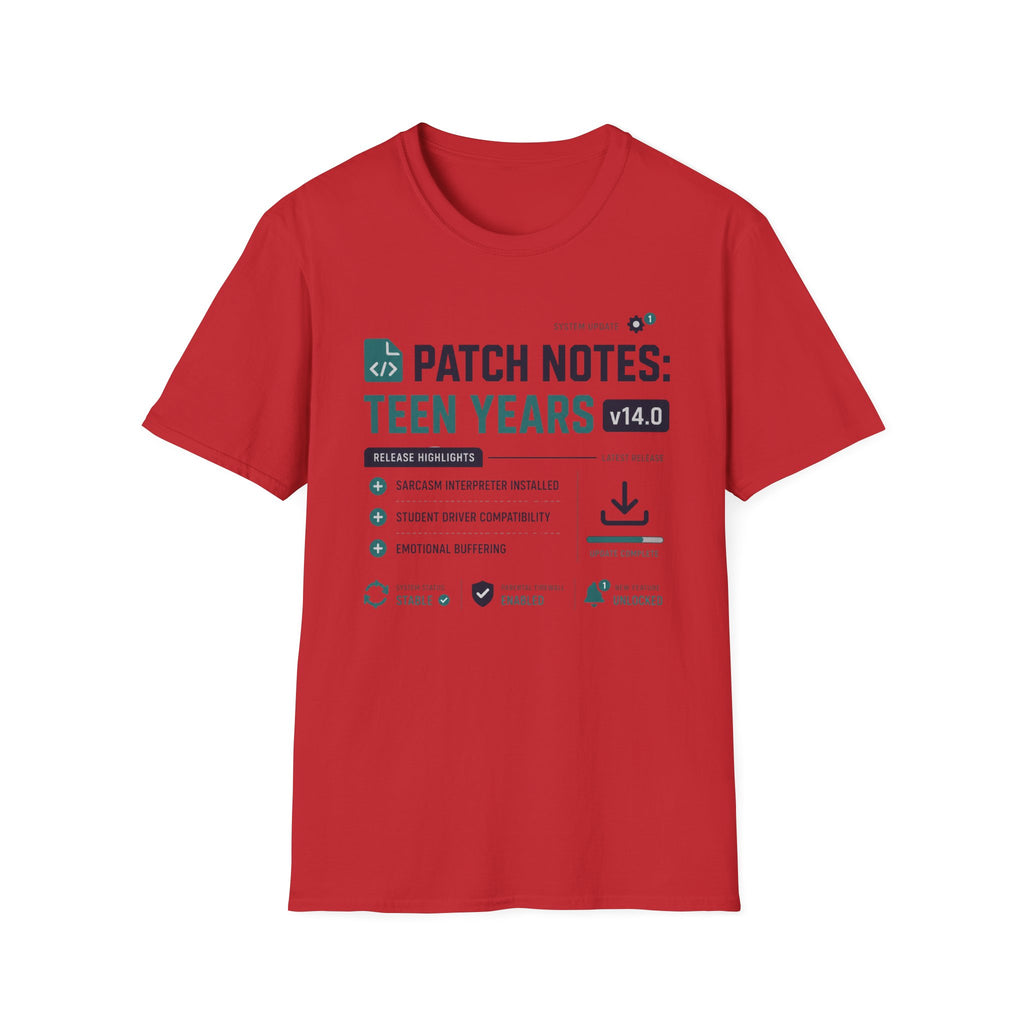 Patch Notes: Teen Years v14.0 T-Shirt