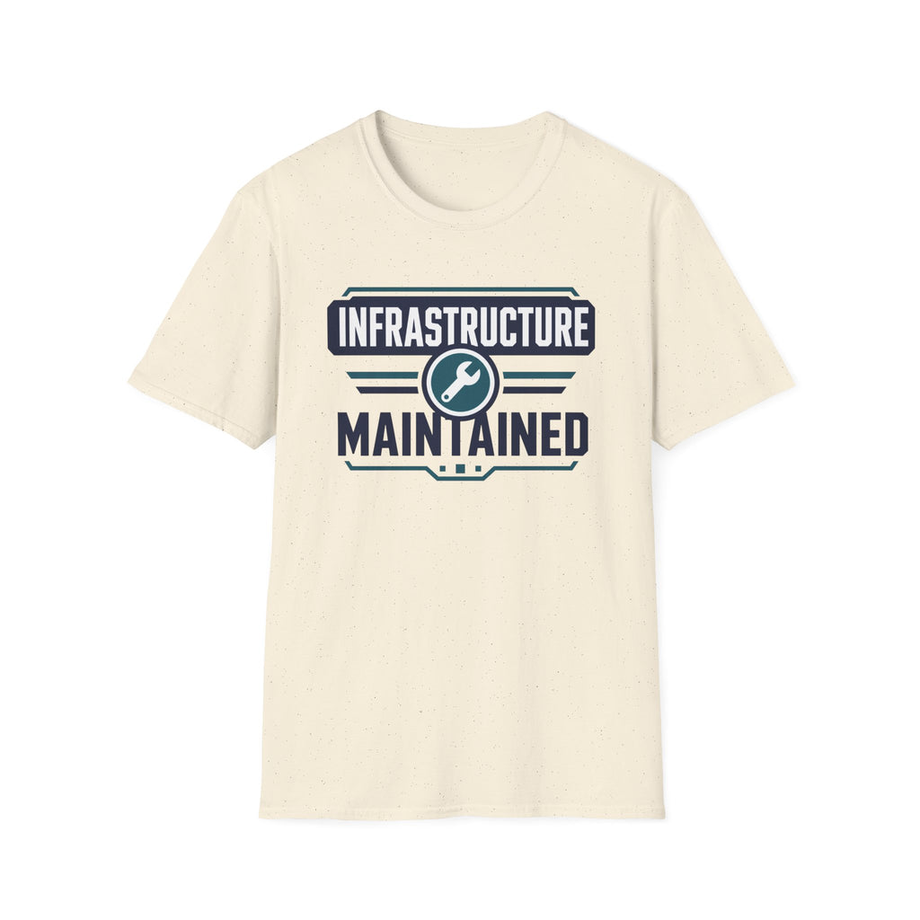 Infrastructure Maintained T-Shirt