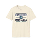 Infrastructure Maintained T-Shirt