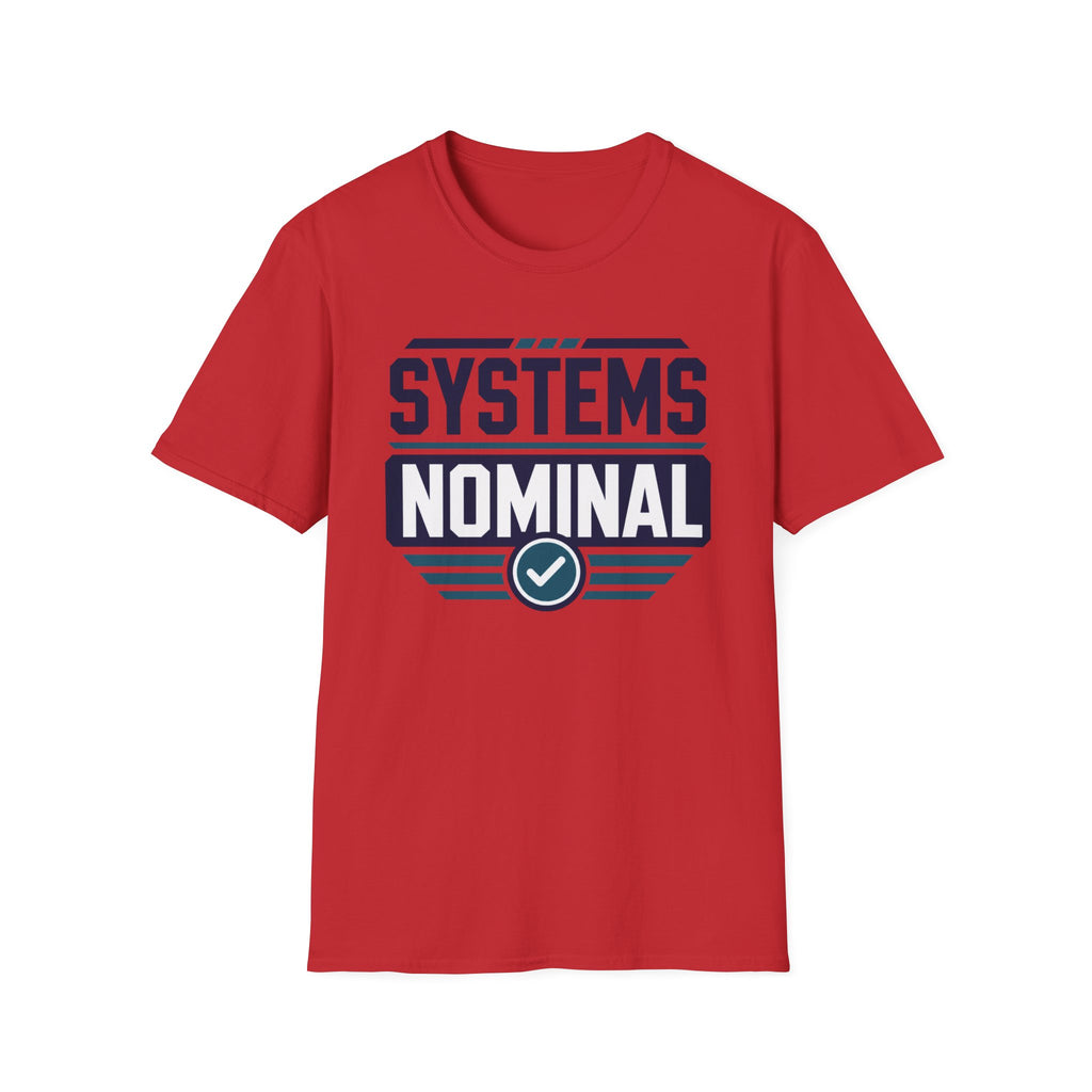 Systems Nominal T-Shirt