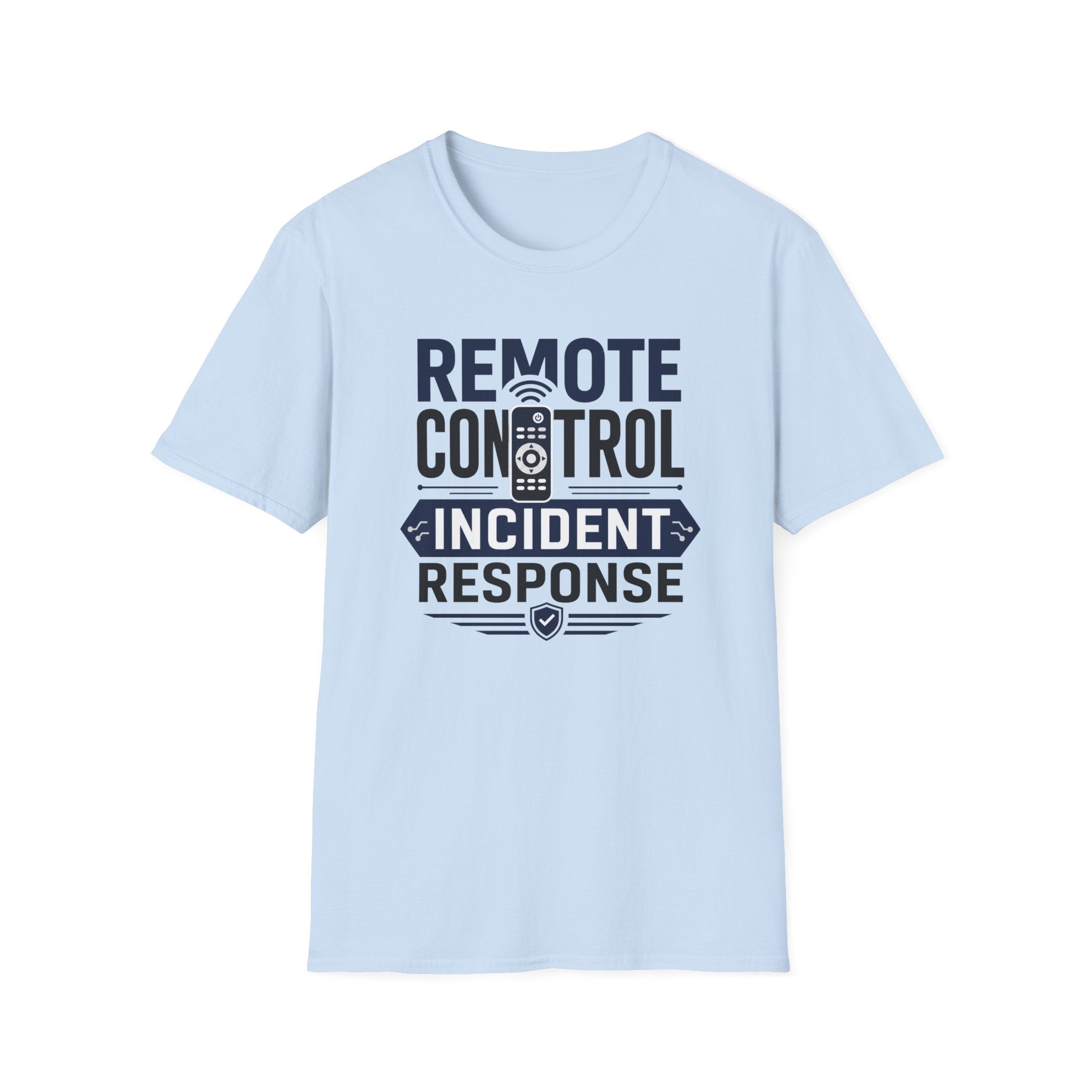 Remote Control Incident Response T-Shirt