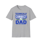 Technically Correct Dad T-Shirt