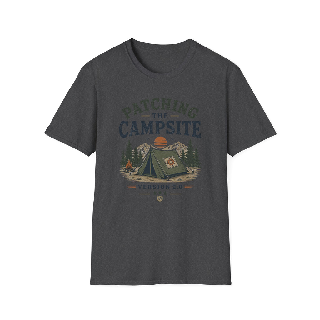 Patching the Campsite Version 2.0 T-Shirt