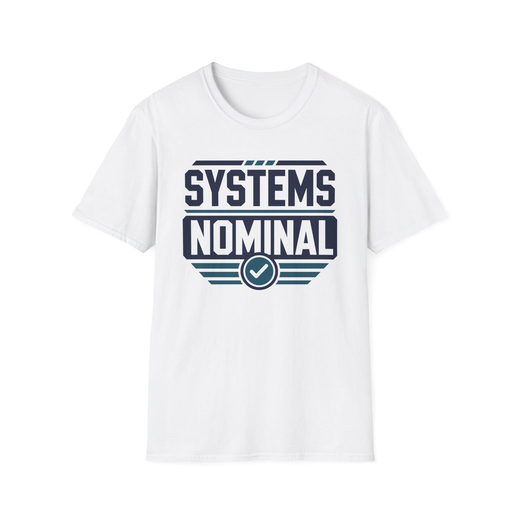 Systems Nominal T-Shirt