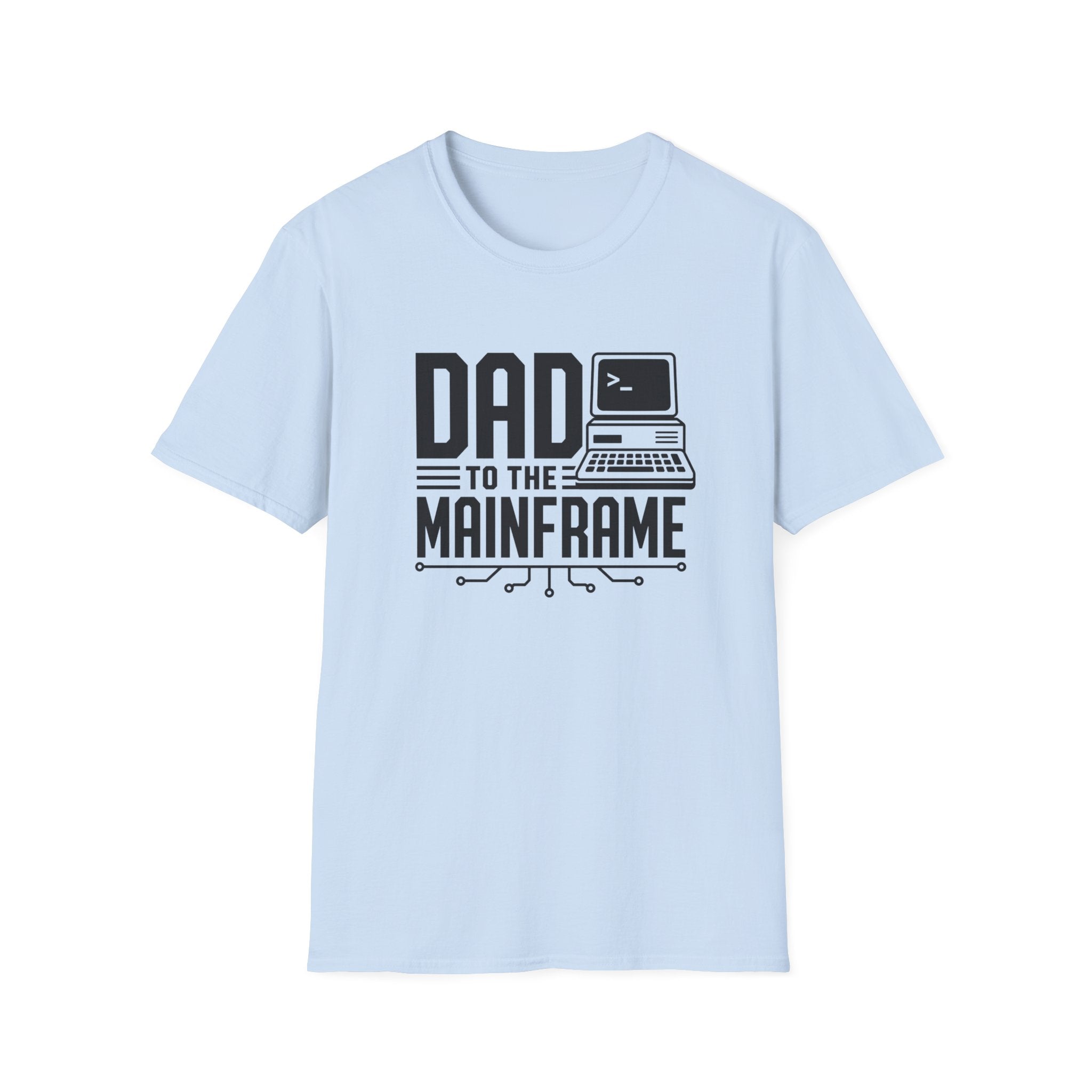 Dad to the Mainframe T-Shirt