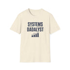 Systems Dadalyst T-Shirt